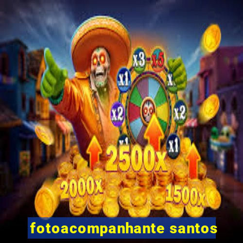 fotoacompanhante santos